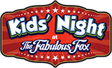 Kids Night at The Fabulous Fox
