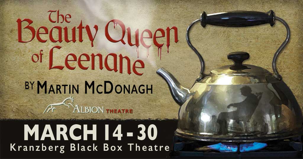 THE BEAUTY QUEEN OF LEENANE by Martin McDonagh