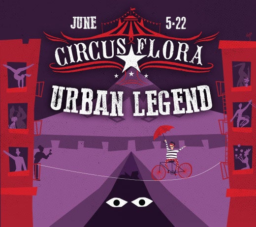 More Info for Circus Flora: Urban Legend