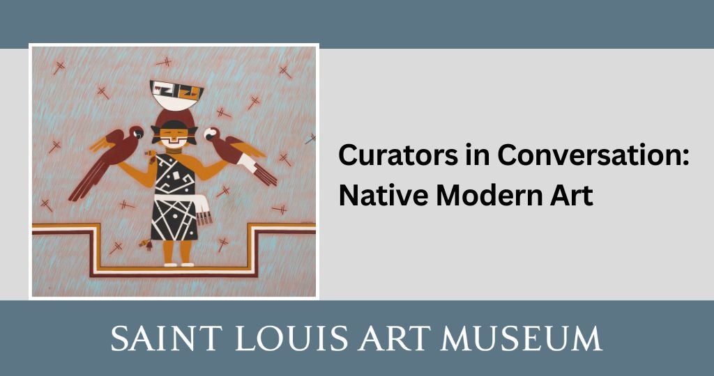 Curators in Conversation: Native Modern Art