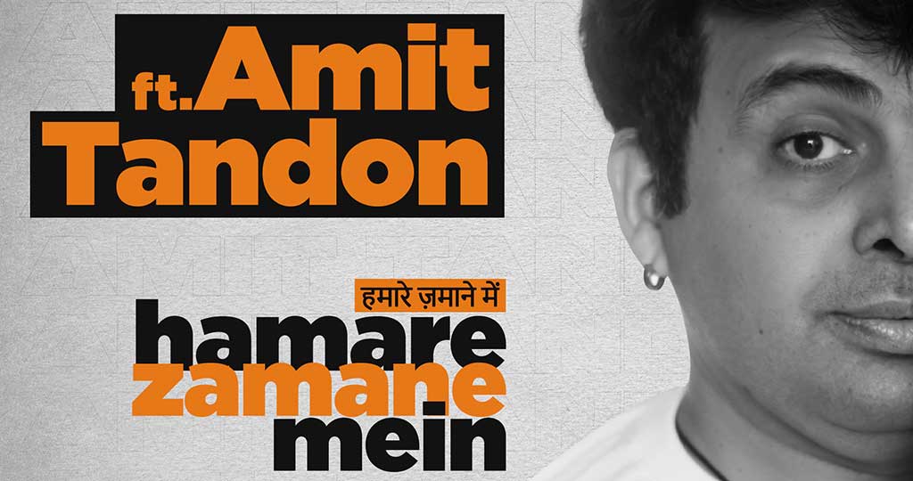 HAMARE ZAMANE MEIN BY AMIT TANDON LIVE