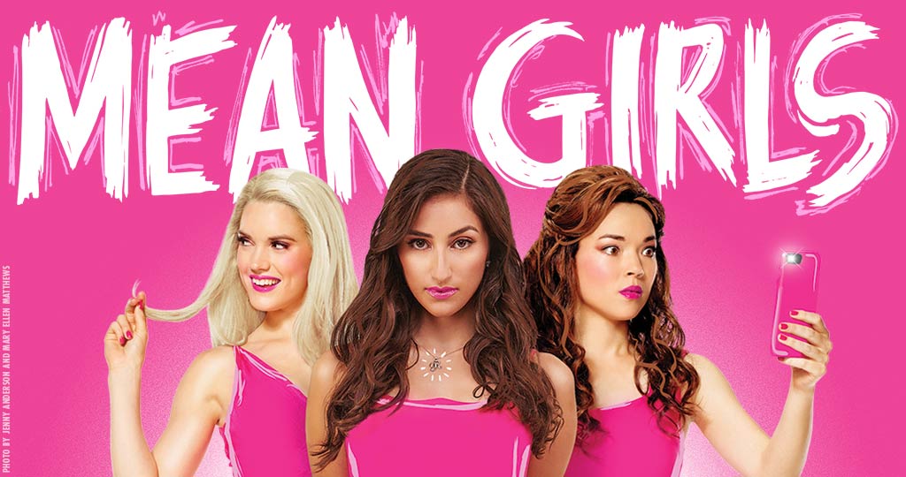 Mean Girls | The Fabulous Fox Theatre