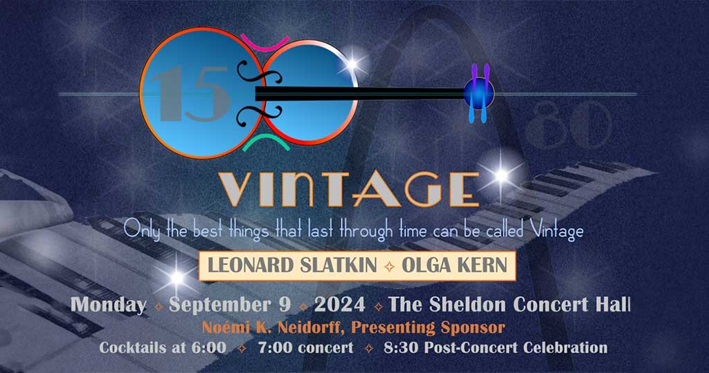 CHAMBER MUSIC SOCIETY OF ST. LOUIS: VINTAGE